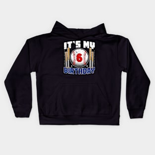 6 Years Old Kids Baseball Player 6Th Birthday Party Boys Kids Hoodie